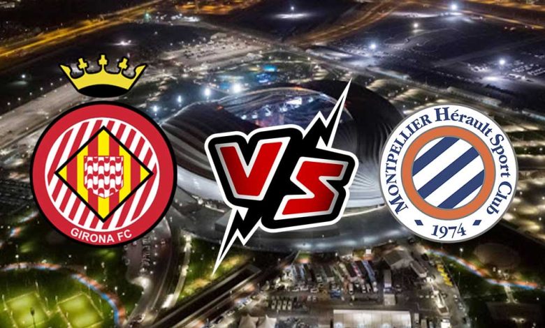 Montpellier vs Girona