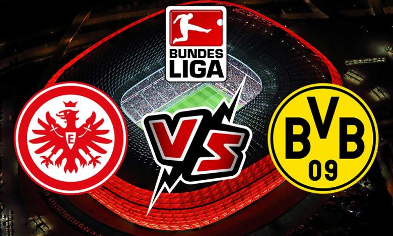 Borussia Dortmund vs Eintracht Frankfurt