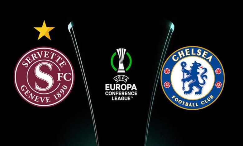 Chelsea vs Servette