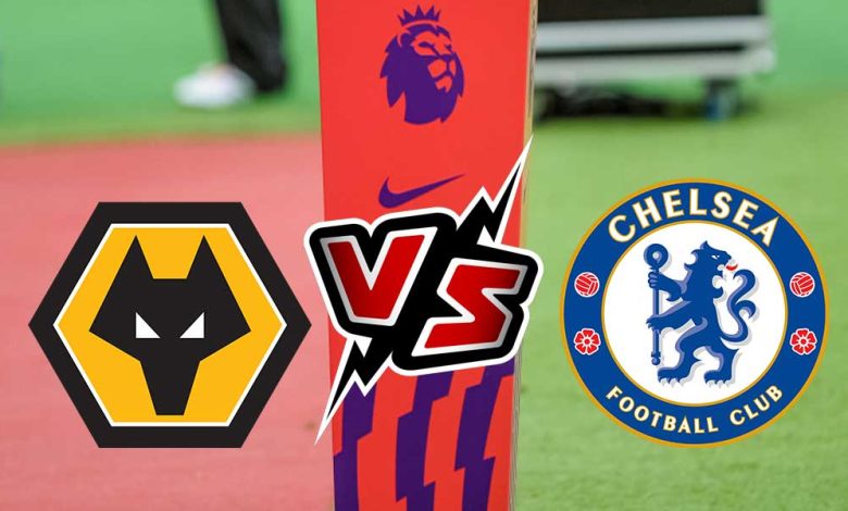 Chelsea vs Wolverhampton