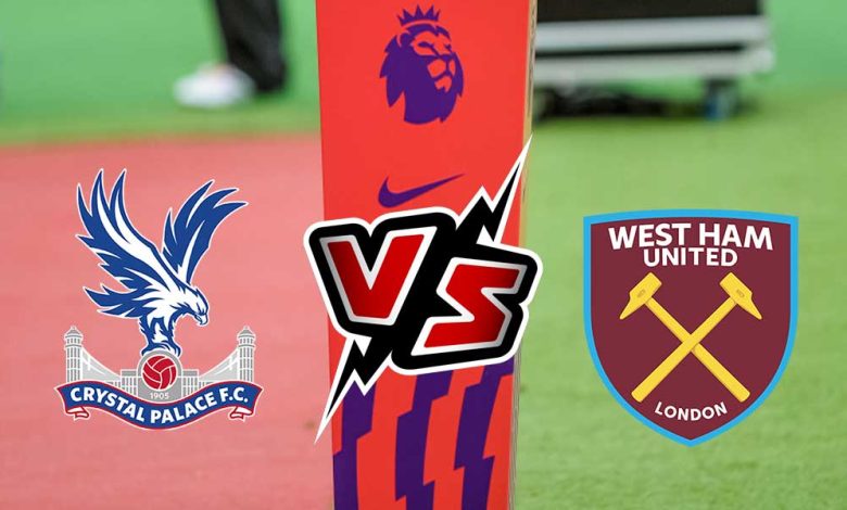 Crystal Palace vs West Ham United