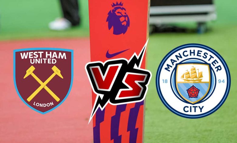 Manchester City vs West Ham United