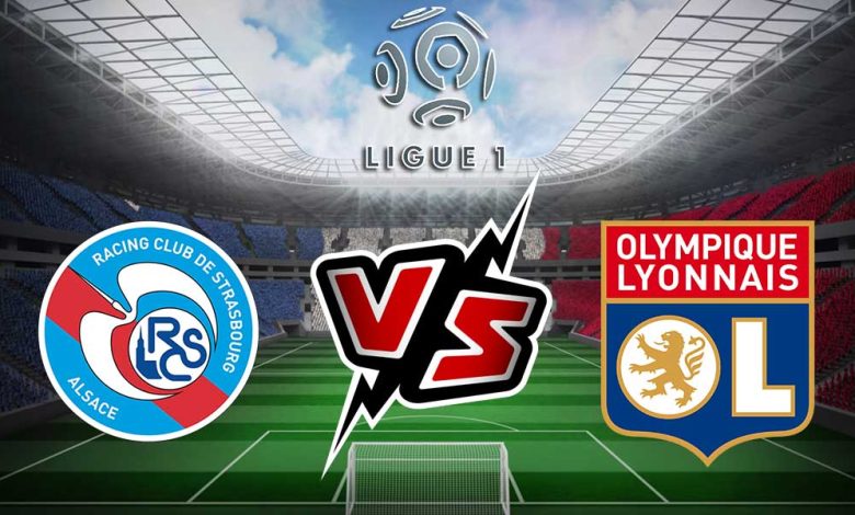 Olympique Lyonnais vs Strasbourg