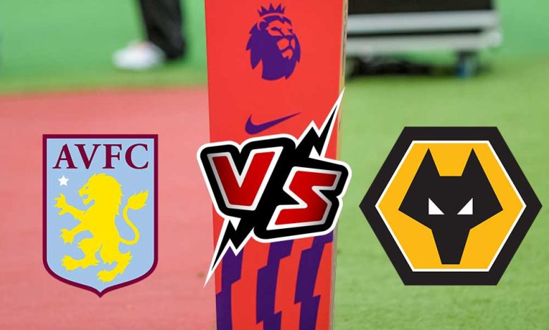 Aston Villa vs Wolverhampton