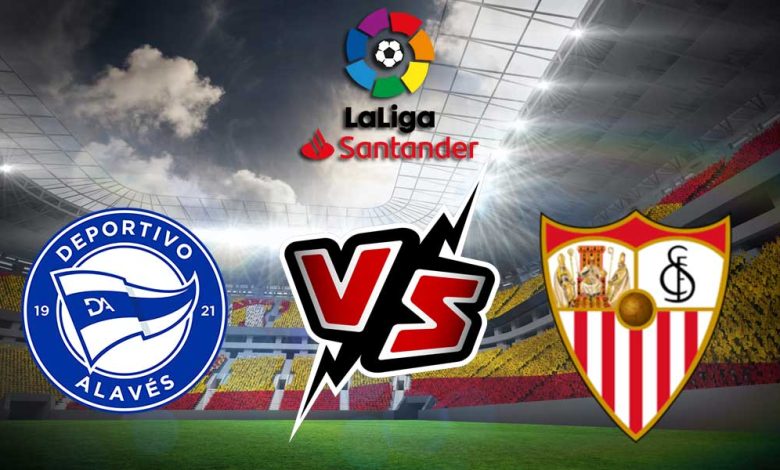 Deportivo Alavés vs Sevilla