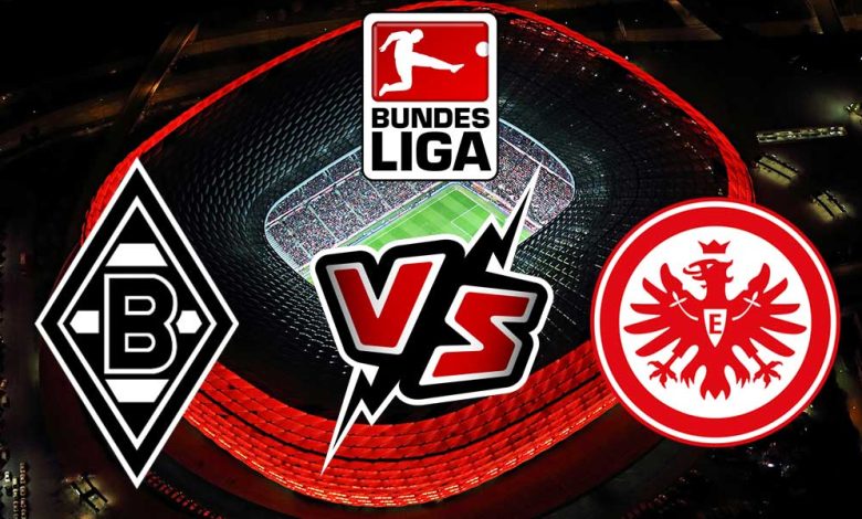 Eintracht Frankfurt vs Borussia M'gladbach