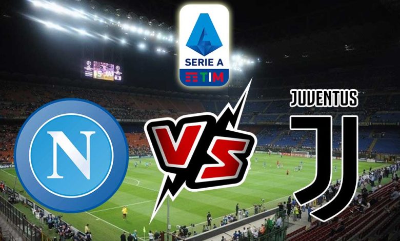 Juventus vs Napoli