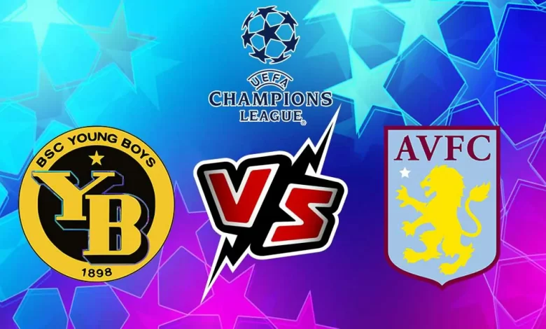 Young Boys vs Aston Villa Live Streaming Today 2024-09-17