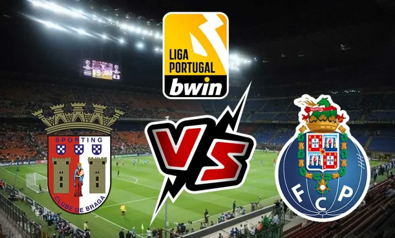 Porto vs Sporting Braga