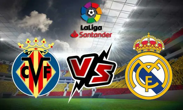 Real Madrid vs Villarreal