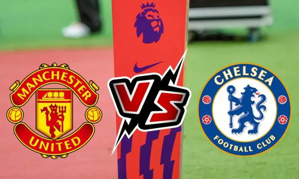 Manchester United vs Chelsea