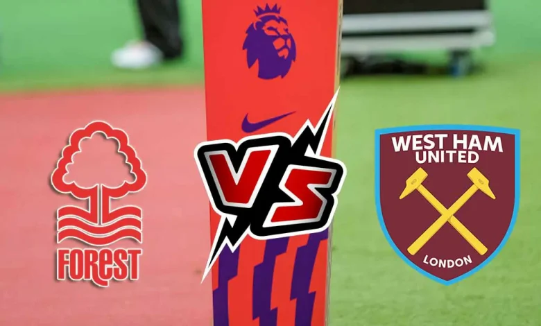 Nottingham Forest vs West Ham United